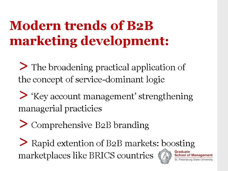 Modern trends of B2B marketing development: > The broadening practical application of the concept